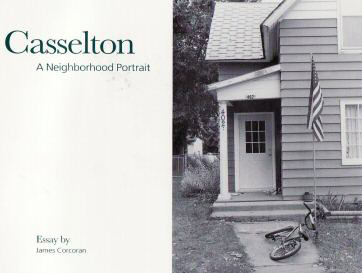 Casselton:  A Neighborhood Portrait